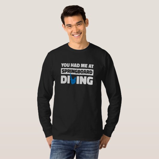 Platform Diver Humor Springboard Diving T-shirt (Voorkant volledig)