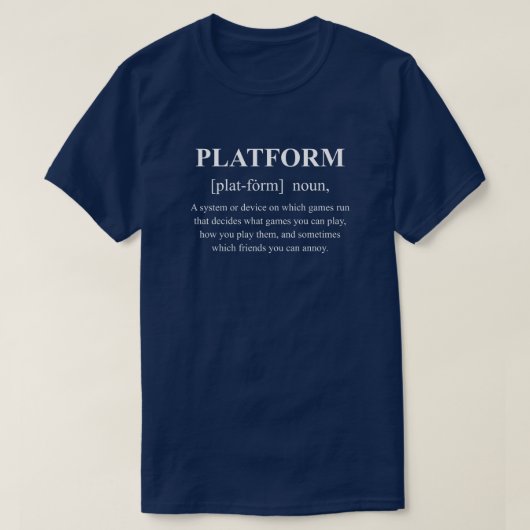Platform Grappig spel Definitie met witte tekst T-shirt (Design voorkant)
