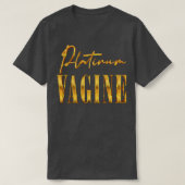 Platina Vagine T-shirt (Design voorkant)
