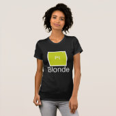 Platinum Blonde Element Pun T-Shirt (Voorkant volledig)
