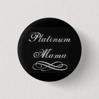 Platinum Mama Ronde Button 3,2 Cm