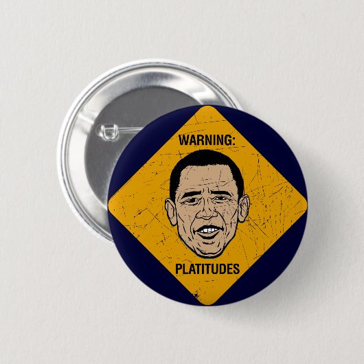Platitudes Warning Obama Button (Voorkant /achterkant)