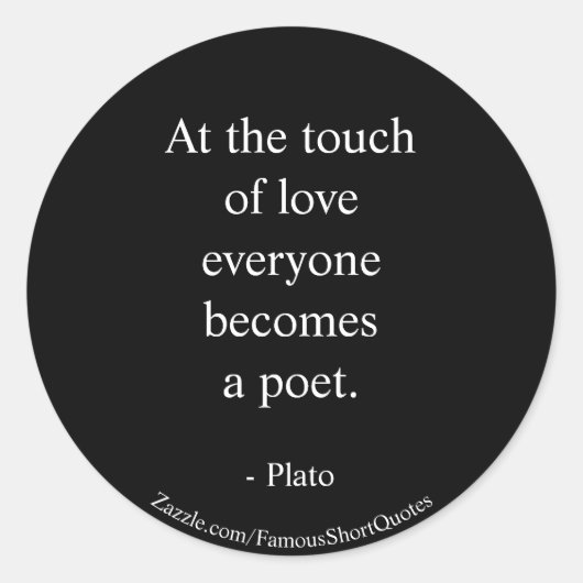 Plato Quote; de aanraking van liefde Ronde Sticker (Voorkant)