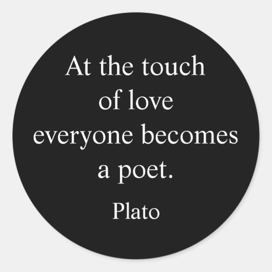 Plato Quote; de aanraking van liefde Ronde Sticker (Voorkant)