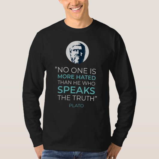 Plato Truth Philosophy Quote T-shirt (Voorkant)