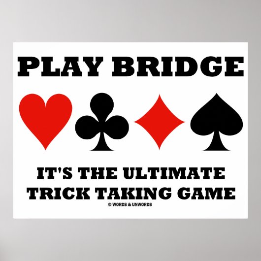 Play Bridge Het is de ultieme Trick die games spee Poster (Voorkant)