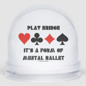 Play Bridge is een vorm van mentale ballet Sneeuwbol (Voorkant)