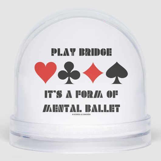 Play Bridge is een vorm van mentale ballet Sneeuwbol (Voorkant)