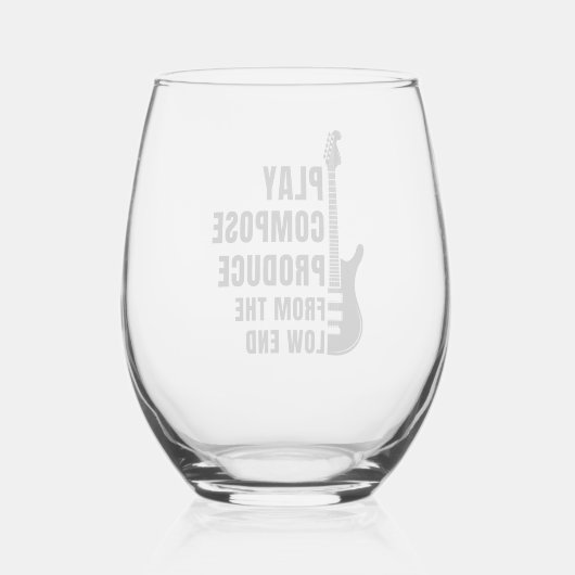 PLAY, COMPOSE, PRODUCE FROM THE LOW END WIJNGLAS ZONDER VOET (Achterkant)