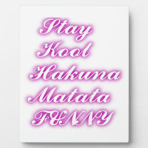 Play Cool Hakuna Matata .png Fotoplaat