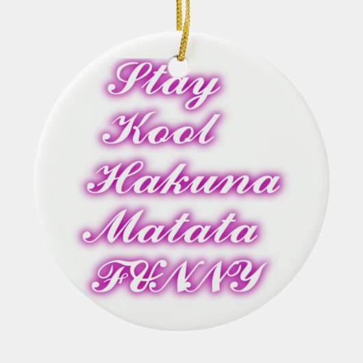 Play Cool Hakuna Matata .png Keramisch Ornament (Voorkant)