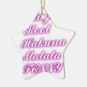 Play Cool Hakuna Matata .png Keramisch Ornament (Links)