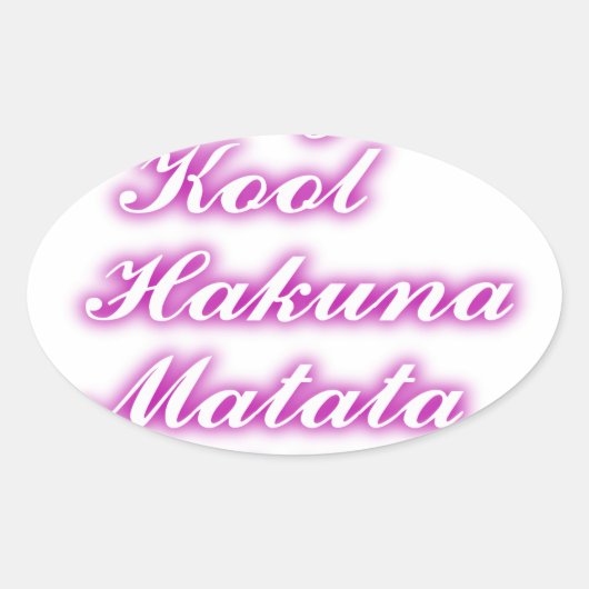 Play Cool Hakuna Matata .png Ovale Sticker (Voorkant)