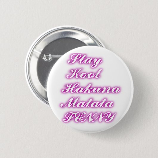 Play Cool Hakuna Matata .png Ronde Button 5,7 Cm (Voorkant /achterkant)