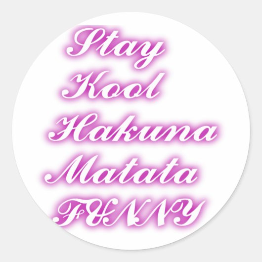 Play Cool Hakuna Matata .png Ronde Sticker (Voorkant)
