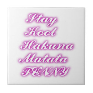 Play Cool Hakuna Matata .png Tegeltje