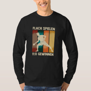 Play Flat Win 11:0 Table Tennis Ball Ping Pong T-shirt