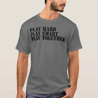Play hard play smart play together boy t-shirt
