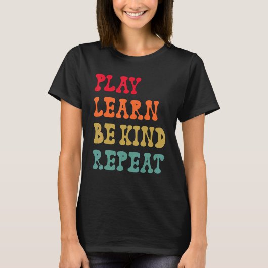 Play Learn Be Kind Repeat Anti Bullying Day 2022 U T-shirt (Voorkant)