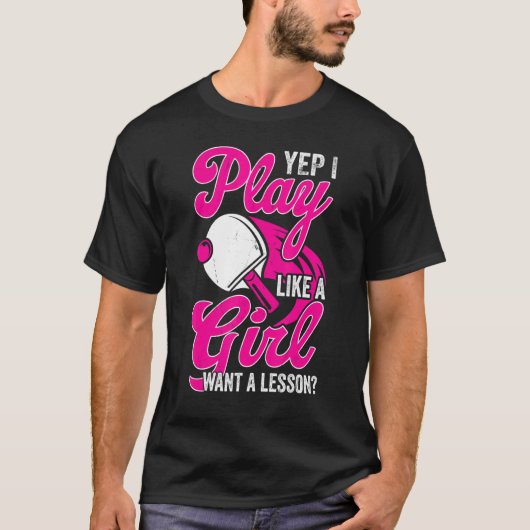 Play Like A Girl Funny Table Tennis Player T-shirt (Voorkant)