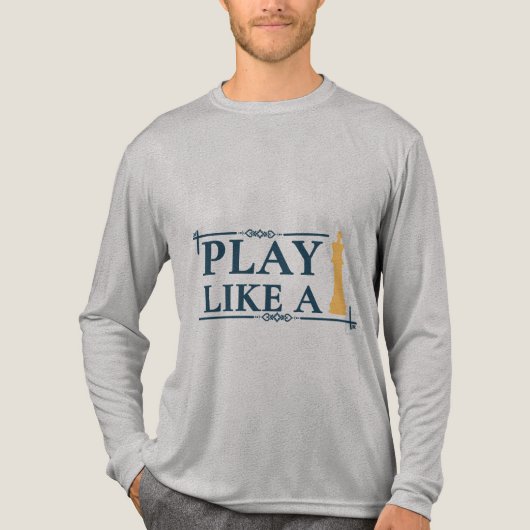 Play Like a King – Power Strategy Quote - Style A Tri-Blend Shirt (Voorkant volledig)
