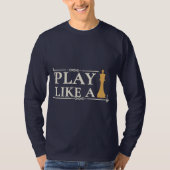 Play Like a King – Power Strategy Quote - Style B T-shirt (Voorkant)