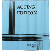 Play Script-stijl van de Acting Edition Douchegordijn (Voorkant)