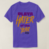 Playa Hater van het jaar 2002 T-shirt (Design voorkant)