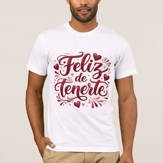 Playera Básica “Feliz de Tenerte” | Regalo Especia T-shirt (Voorkant)