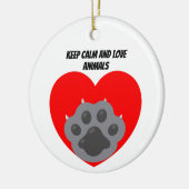 Playera keep calm and love animals phrase keramisch ornament (Links)