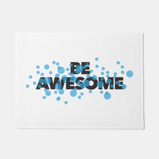 Playful, trillend, bold, modern design Be Awesome Deurmat (Voorkant)