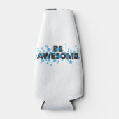 Playful, trillend, bold, modern design Be Awesome Flesjeskoeler (Voorkant)