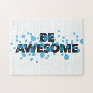 Playful, trillend, bold, modern design Be Awesome Legpuzzel