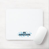 Playful, trillend, bold, modern design Be Awesome Muismat (Met muis)
