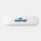Playful, trillend, bold, modern design Be Awesome Persoonlijk Skateboard (Horizontaal)
