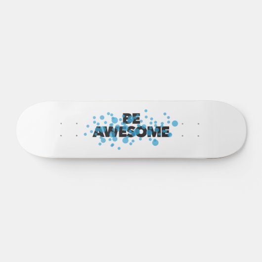 Playful, trillend, bold, modern design Be Awesome Persoonlijk Skateboard (Horizontaal)