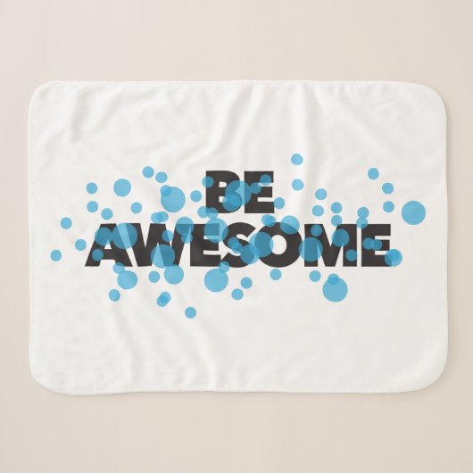 Playful, trillend, bold, modern design Be Awesome Sherpa Deken (Voorkant (horizontaal))