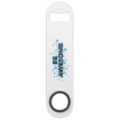 Playful, trillend, bold, modern design Be Awesome Speed Flessenopener (Voorkant)