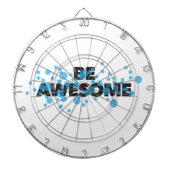 Playful, vibrant, bold, modern design Be Awesome Dartbord (Voorkant)
