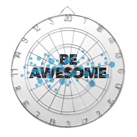 Playful, vibrant, bold, modern design Be Awesome Dartbord (Voorkant)