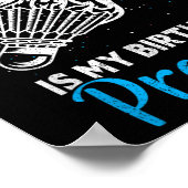 Playing Badminton Is My Birthday Present Funny Bad Poster (Hoek)