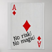 Playing card art -no risk no magic  poster (Voorkant)