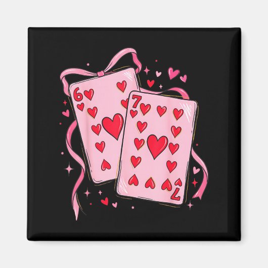 Playing Cards Valentine 6 7 67 Six Seven Valentine Magneet (Voorkant)