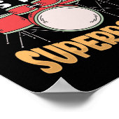 Playing Drums Is My Superpower Drummer Musician Poster (Hoek)