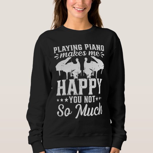 Playing Piano Makes Me Happy You Not So Much - Pia Trui (Voorkant)