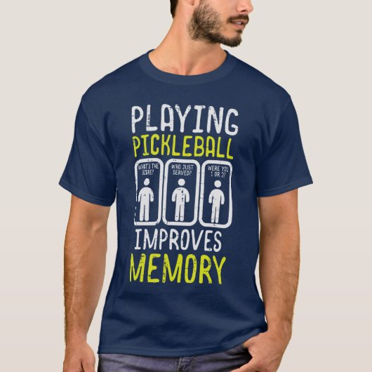 Playing Pickleball Improves Memory Pickle Ball Men T-shirt (Voorkant)