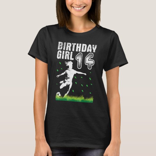 Playing Soccer Happy Birthday 14 Years Old To Me G T-shirt (Voorkant)
