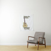 Playing the guitar is always a good idea. wandkleed (In situ)