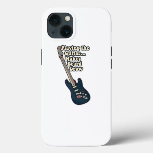 Playing the guitar makes beard grow. funny quote Case-Mate iPhone case (Achterkant)