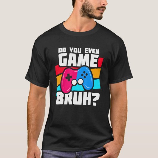 Playing Video Games - Video Gamer Meme - Funny Vid T-shirt (Voorkant)